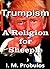 Trumpism: A Religion for Sh...