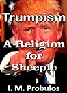Trumpism: A Religion for Sheeple