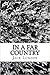 In a Far Country by Jack London In a Far Country by Jack London