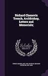 richard-chenevix-trench-archbishop-letters-and-memorials