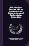 Selections From Berkeley; With an Introduction and Notes, for the use of Students in the Universities Selections From Berkeley; With an Introduction and Notes, for the use of Students in the Universities