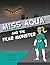 Miss Aqua and the Fear Monster