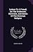 Letters To A Friend, On The Evidences, Doctrines, And Duties Of The Christian Religion