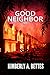The Good Neighbor