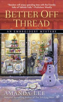 Better Off Thread (An Embroidery Mystery, #10)
