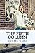 The Fifth Column: Stimulating journalist, Michael Walsh shuns political correctness. His columns are popular due to his engaging writing style. Others write to inform; Michael writes on topics of re