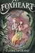 Foxheart (Foxheart, #1)