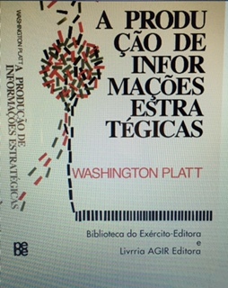 A produção de informações estratégicas