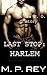 Last Stop: Harlem (Sex On Call #2)