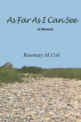 As Far As I Can See: A Memoir