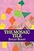 The Mosaic Tile (All The Pieces Book 4)