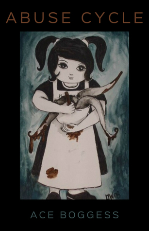 Abuse Cycle (Micro-Chapbook)