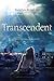 Transcendent