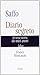 Saffo: diario segreto: la vera storia dei miei amori
