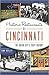 Historic Restaurants of Cincinnati by Dann Woellert