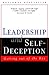 Leadership and Self Deception of Leadership by The Arbinger Institute