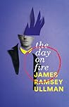 The Day on Fire: ...