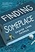 Finding Someplace