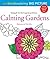 Zendoodle Coloring Big Picture: Calming Gardens: Tranquil Artwork for Experienced Eyes