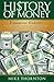 History: History of Money: ...