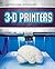 3-D Printers