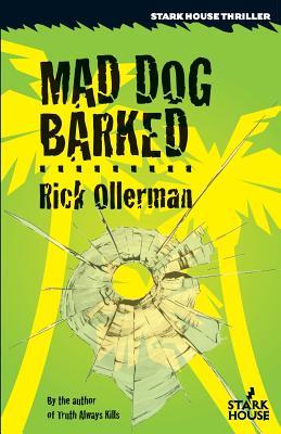 Mad Dog Barked (Paperback)