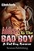 Addicted to the Bad Boy