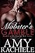 Mobster's Gamble: Book 1 Chicago Mob Series