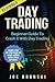Day Trading: A Basic Guide ...