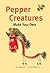 Pepper Creatures (Make Your Own)