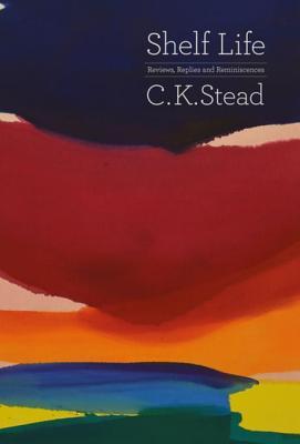 Shelf Life: Reviews, Replies and Reminiscences