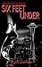 Six Feet Under (Incursion L...