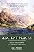 Ancient Places: People and Landscape in the Emerging Northwest