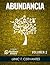 Abundancia: Mis Aprendizajes Más Elevados Para Vivir En Abundancia (Lo Mejor De Los Whatsappazos Millonarios De Uinic Cervantes nº 2) (Spanish Edition)