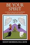 Be Your Spirit Be Your Spirit