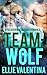Team Wolf (The WereTeam, #1)