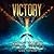 Victory (Legacy Fleet Trilogy, #3)