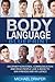 Body Language: Blueprint: Decipher Nonverbal Communication and Read People Like a Book to Win Friends and Influence