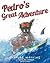 Pedro's Great Adventure