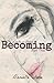 Becoming (Limitless, #3)