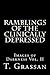 Ramblings of the Clinically Depressed by T. Grassan
