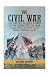The Civil War: he Untold So...