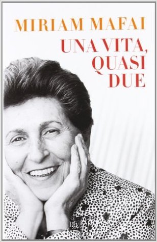 Una vita, quasi due (Hardcover)