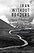 Iran Without Borders by Hamid Dabashi