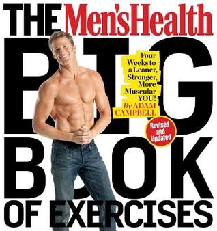 pdf download The Men's Health Big Book of Exercises: Four Weeks to a Leaner, Stronger, More Muscular You!