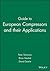 Guide to European Compressors and their Applications (Europea... by Peter Simmons