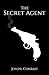 The Secret Agent
