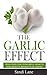 The Garlic Effect: Discover...