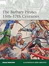 The Barbary Pirates 15th–17th Centuries