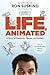 Life, Animated: A Story of Sidekicks, Heroes, and Autism (ABC)